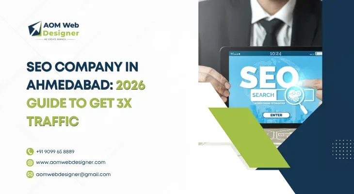 SEO Company in Ahmedabad: 2026 Guide to Get 3X Traffic